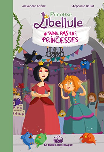 jaquette livre Princesse Libellule Tome 2 - Princesse Libellule N'aime Pas Les Princesses