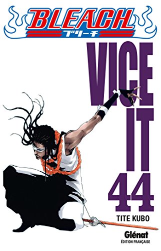 jaquette livre Bleach - Tome 44 : Vice it