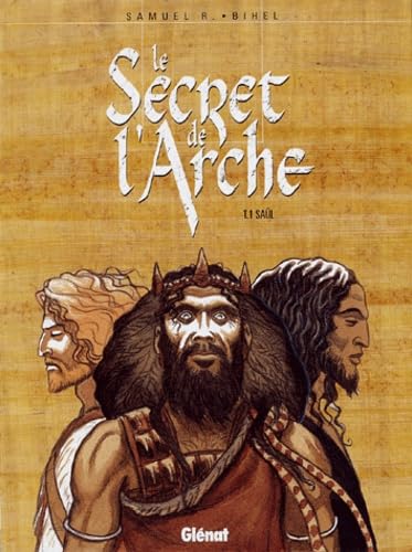 jaquette livre Le Secret De L'arche Tome 1 - Saül