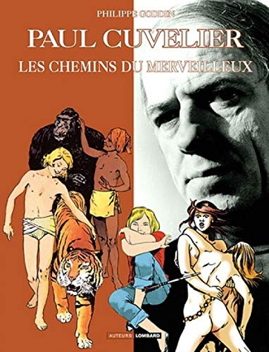 jaquette livre Paul Cuvelier - Les Chemins Du Merveilleux