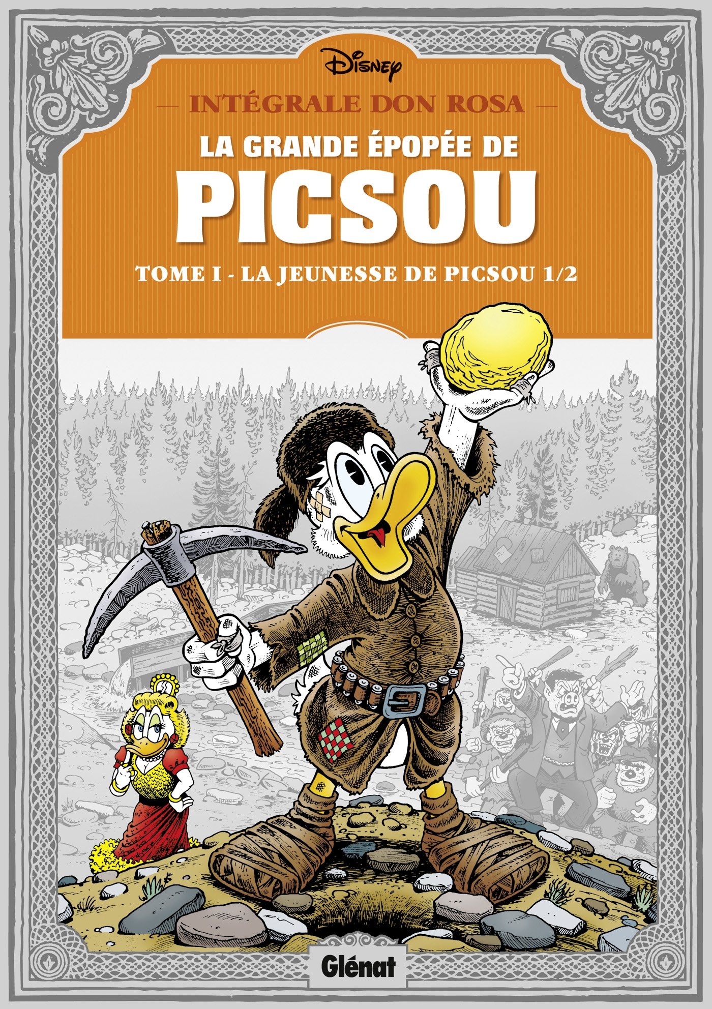 jaquette livre La grande épopée de Picsou, Tome 1 : La jeunesse de Picsou