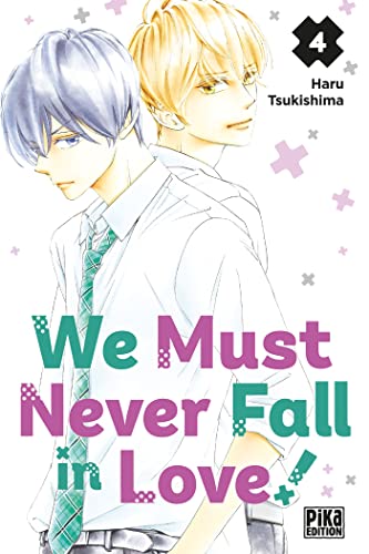jaquette livre We Must Never Fall in Love! - Tome 4