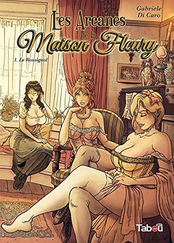 jaquette livre Les Arcanes De La Maison Fleury Tome 1 - Le Rossignol