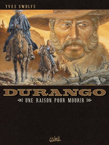 jaquette livre Durango Tome 8 - Une Raison Pour Mourir