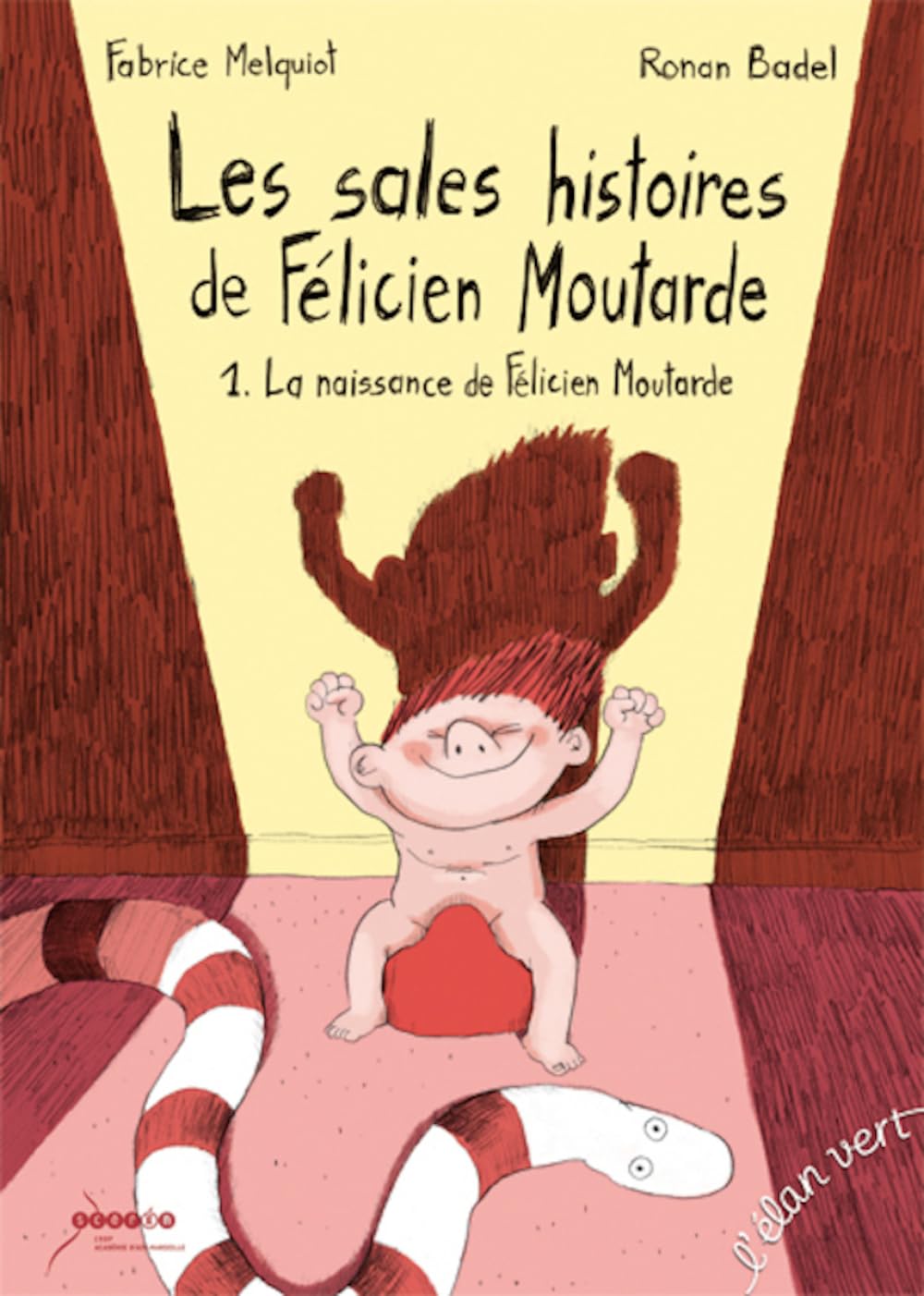 jaquette livre LES SALES HISTOIRES DE FELICIEN  MOUTARDE - 1