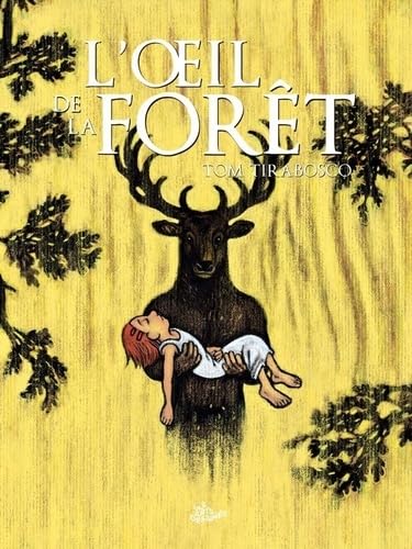 jaquette livre L?Oeil De La Forêt