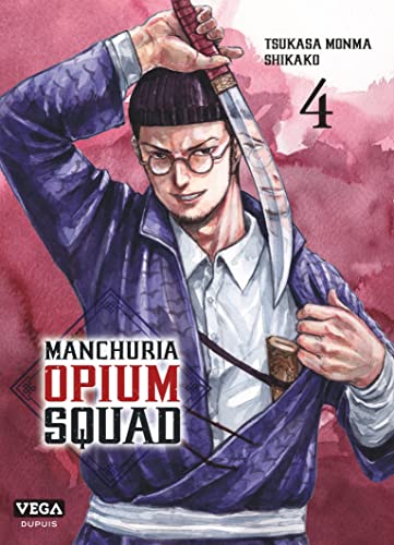 jaquette livre Manchuria Opium Squad - Tome 4