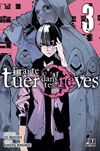jaquette livre J'irai te tuer dans tes rêves - Tome 3