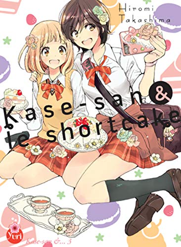 jaquette livre Kase-san - Tome 3 : les shortcakes
