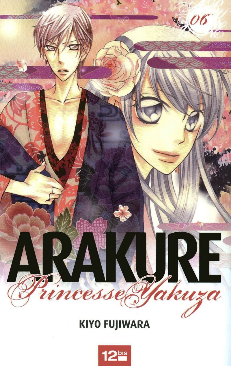 jaquette livre Arakure Princesse Yakuza Vol.6