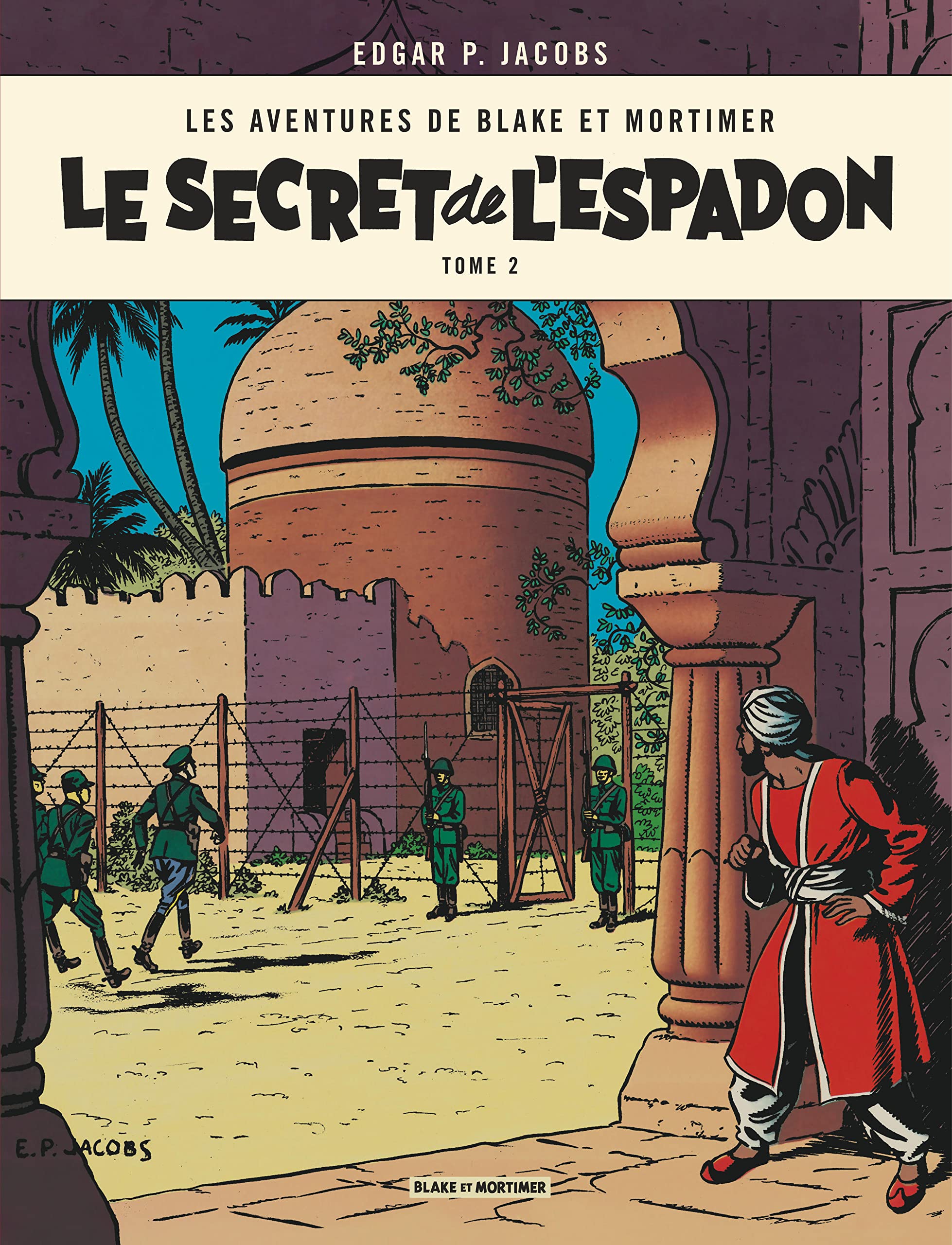 jaquette livre Blake & Mortimer - tome 2 - Secret de l'Espadon T2 (Le)