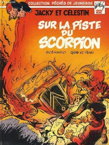 jaquette livre Sur La Piste Du Scorpion ; Jacky Et Célestin