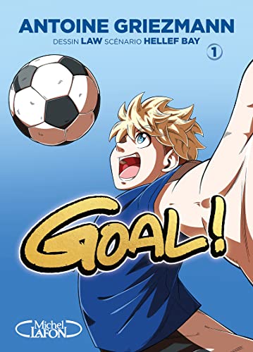 jaquette livre Goal ! Tome 1