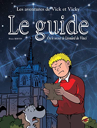jaquette livre Les Aventures De Vick Et Vicky Tome 18 - Le Guide Ou Le Secret De Léonard De Vinci