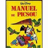 jaquette livre MANUEL DE PICSOU WALT DISNEY PRESENTE
