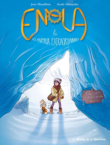 jaquette livre Enola Et Les Animaux Extraordinaires Tome 4 - Le Yéti Qui Avait Perdu L'appétit