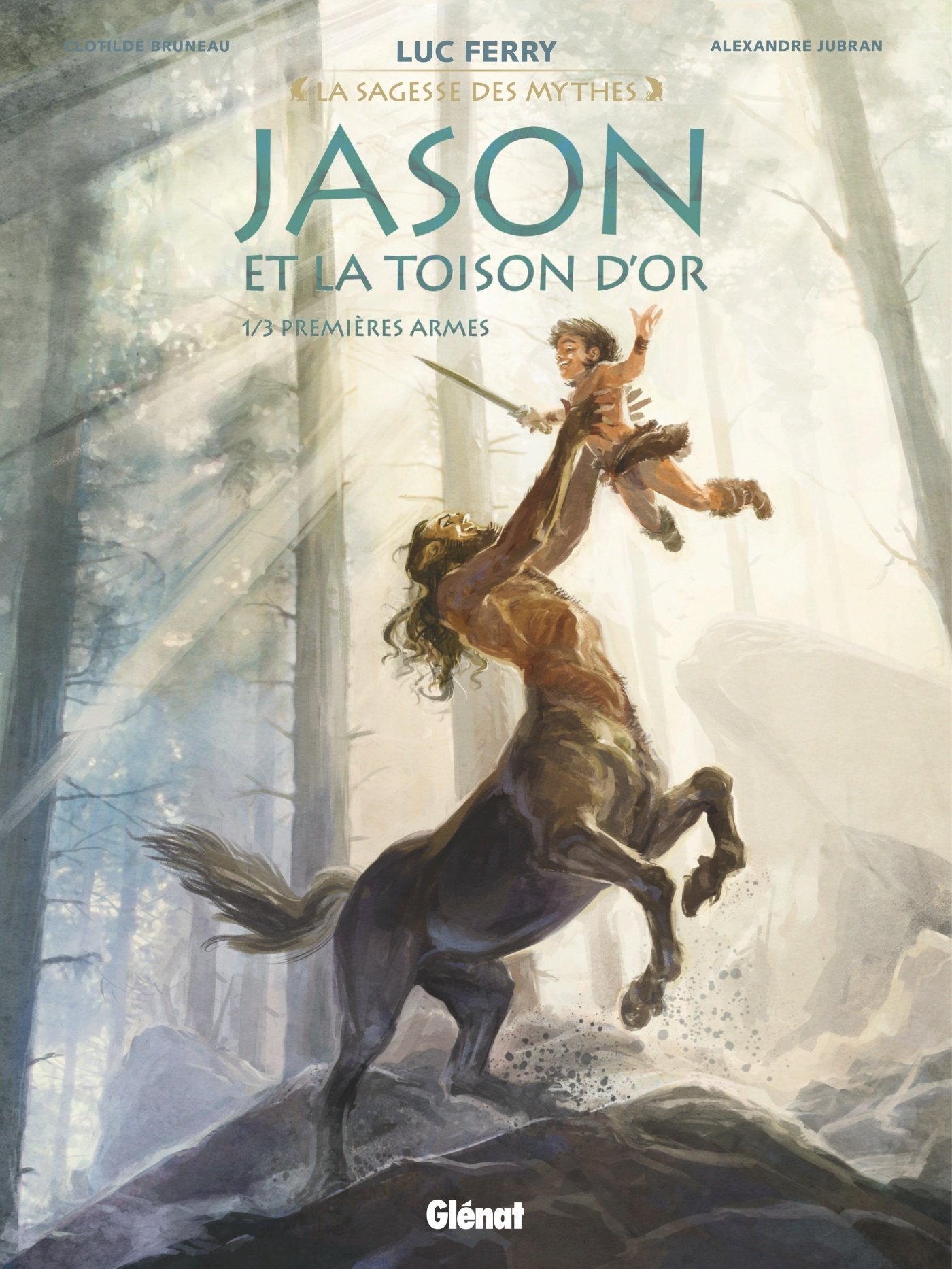 jaquette livre Jason et la toison d'or - Tome 01 : Premières armes