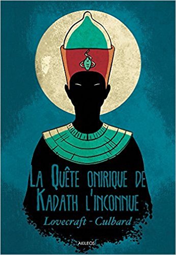 jaquette livre La Quête Onirique De Kadath L'inconnue