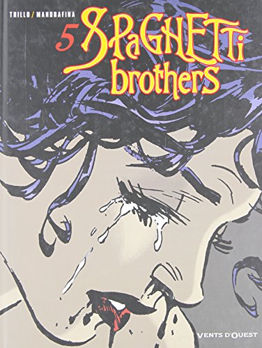 jaquette livre Spaghetti Brothers Tome 5