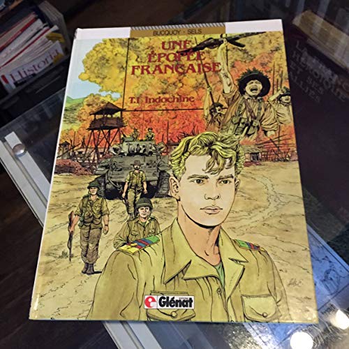 jaquette livre Une Épopée Française (Tome 1) : Indochine