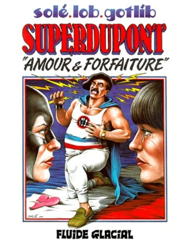 jaquette livre Superdupont Tome 2 - Amour Et Forfaiture