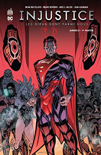 jaquette livre Injustice : Les Dieux Sont Parmi Nous Tome 9 - Année 5 - 1re Partie
