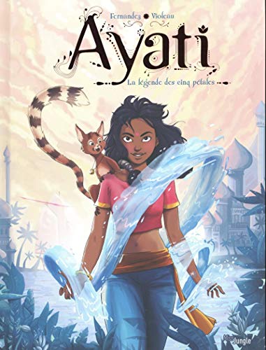 jaquette livre Ayati Tome 1 - La Légende Des Cinq Pétales
