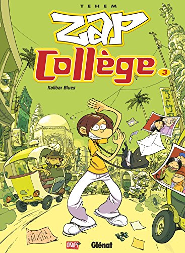 jaquette livre Zap Collège Tome 3 - Kalibar Blues