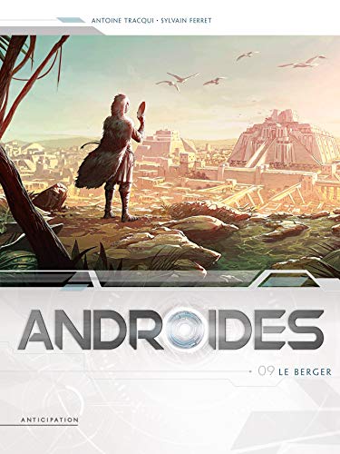 jaquette livre Androides Saison 3 Tome 9 - Le Berger