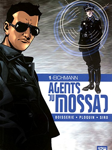 jaquette livre Agents Du Mossad Tome 1 - Eichmann
