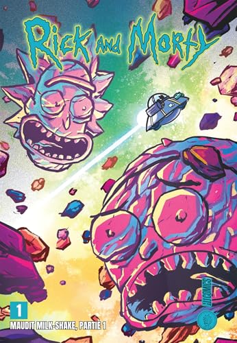 jaquette livre Rick And Morty Tome 1 - Maudit Milk-Shake