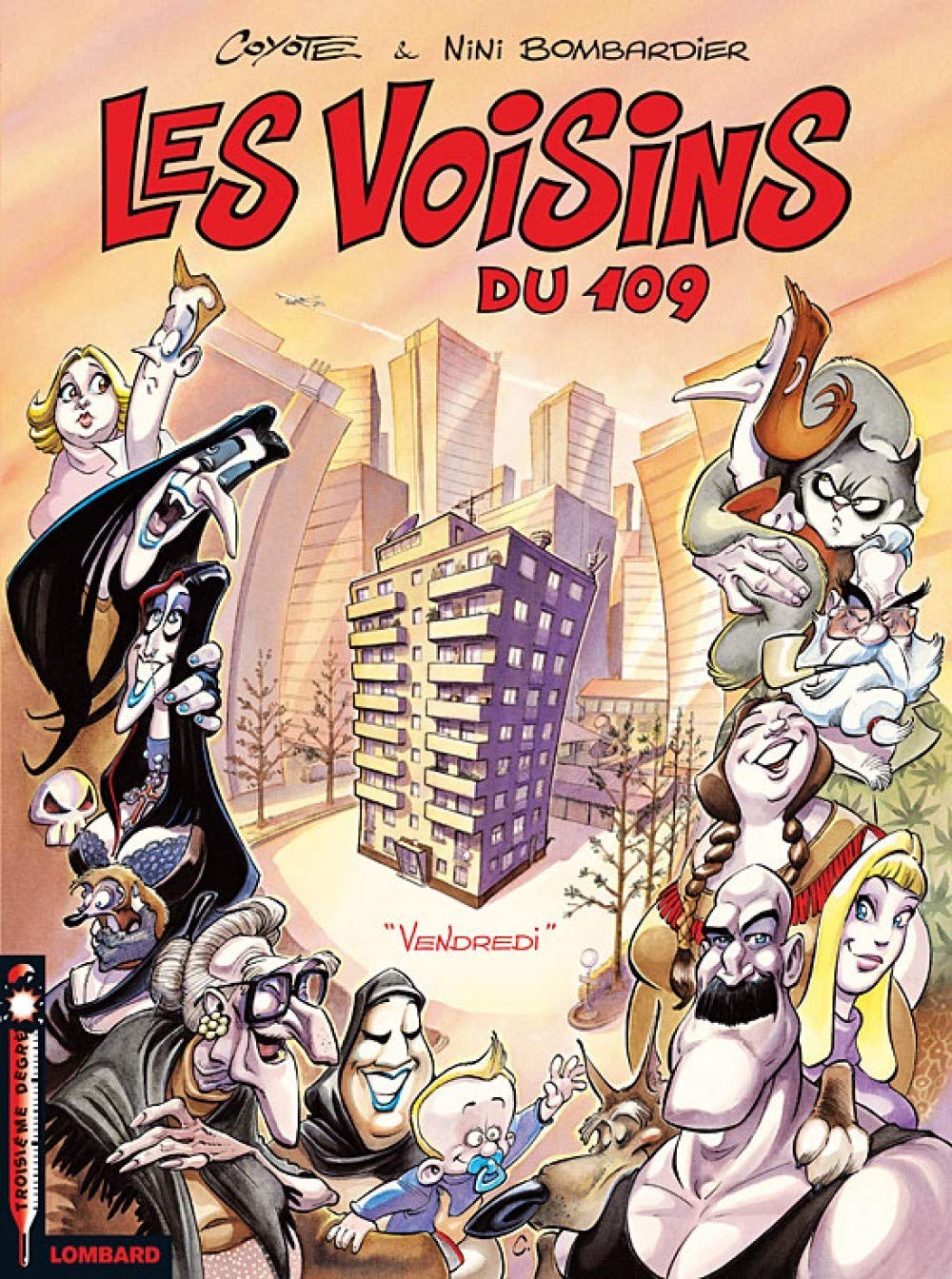 jaquette livre Les Voisins du 109  - tome 1 - Vendredi