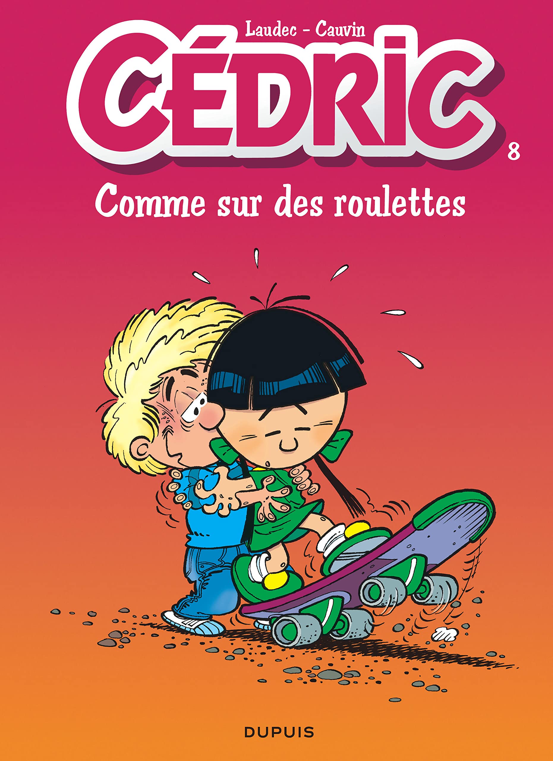 jaquette livre Cédric - tome 8 - COMME SUR DES ROULETTES