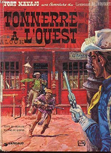 jaquette livre Blueberry Vol 1, Tonnerre À L' Ouest