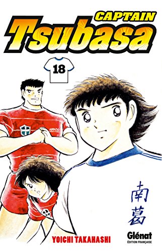 jaquette livre Captain Tsubasa - Olive et Tom - Tome 18 : Tsubasa: le retour du Phénix !!