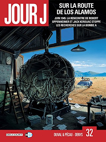 jaquette livre Jour J Tome 32 - Sur La Route De Los Alamos