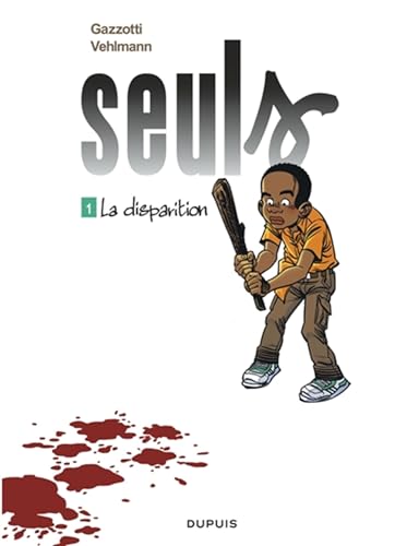 jaquette livre Seuls Tome 1 - La Disparition