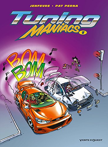 jaquette livre Tuning Maniacs Tome 1
