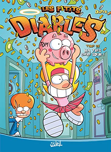 jaquette livre Les P'tits Diables Tome 29 - Ma Très Chère S¿Ur ! - Avec En Cadeau 1 Sticker Pour Décorer Ta Chambre !