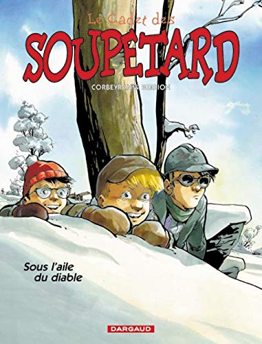 jaquette livre Le Cadet Des Soupetard Tome 6 : Sous L'aile Du Diable