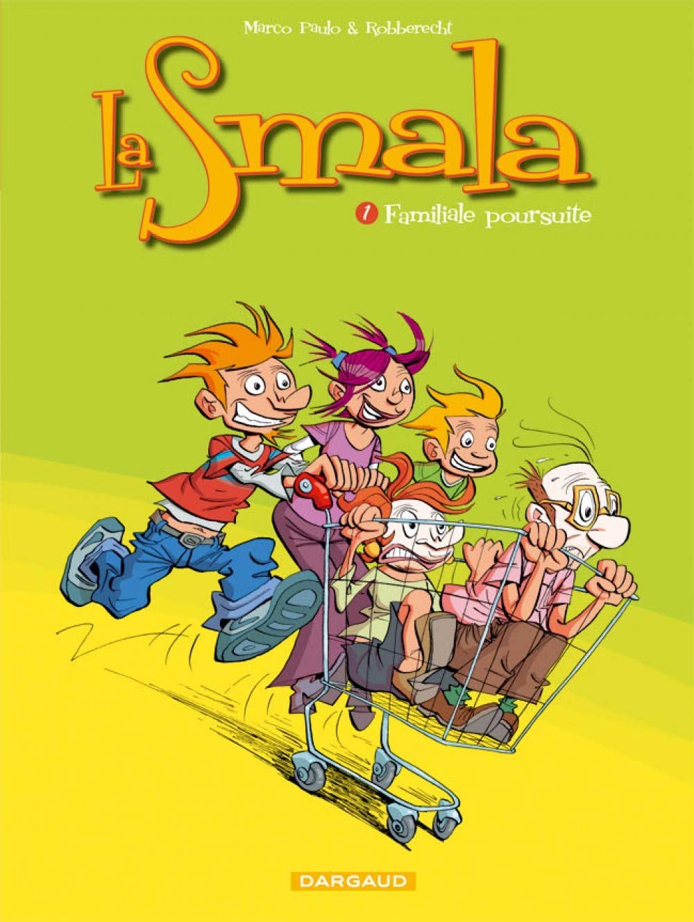 jaquette livre La Smala - tome 1 - Familiale poursuite