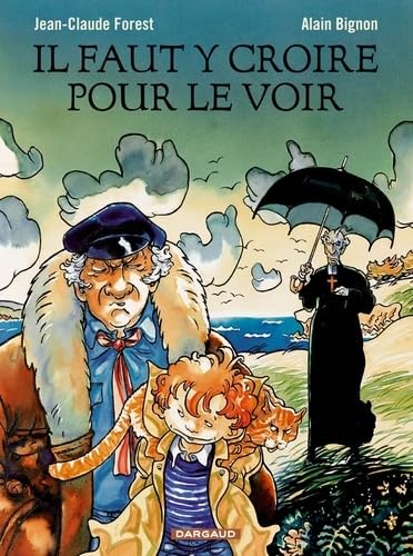 jaquette livre Il Faut Y Croire Pour Le Voir