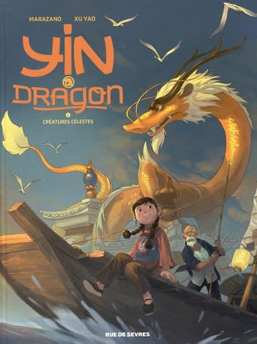 jaquette livre Yin Et Le Dragon Tome 1 - Créatures Célestes