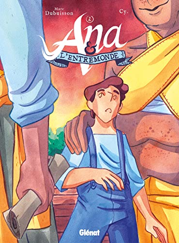 jaquette livre Ana Et L'entremonde Tome 2 - Les Naufragés