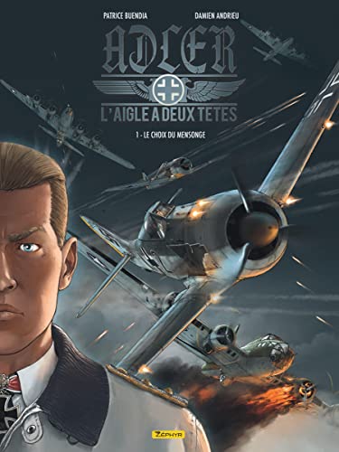 jaquette livre Adler : L'aigle À Deux Têtes Tome 1 - Le Choix Du Mensonge