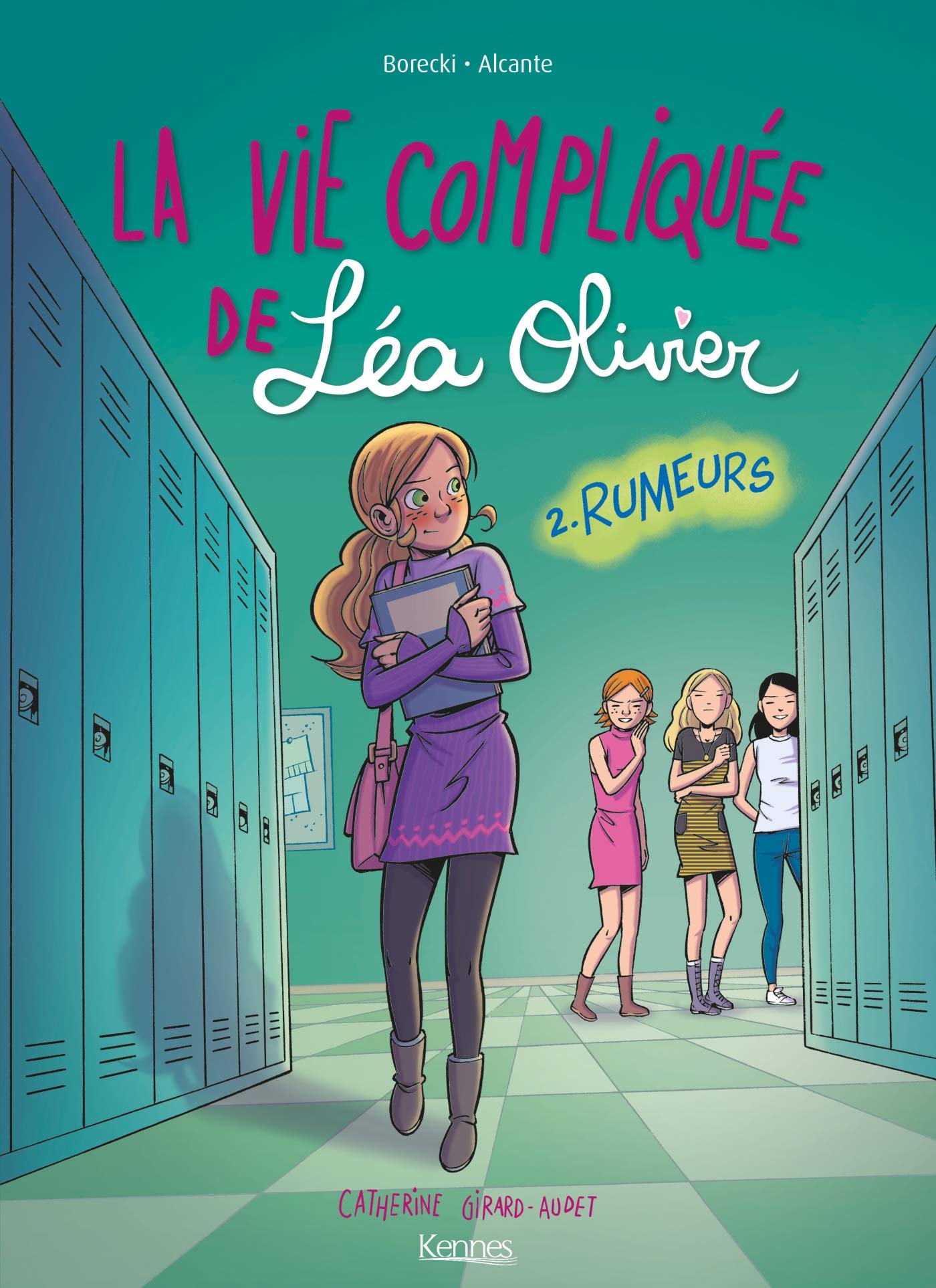 jaquette livre La Vie compliquée de Léa Olivier BD T02: Rumeurs