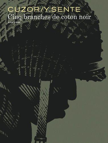 jaquette livre Cinq Branches De Coton Noir