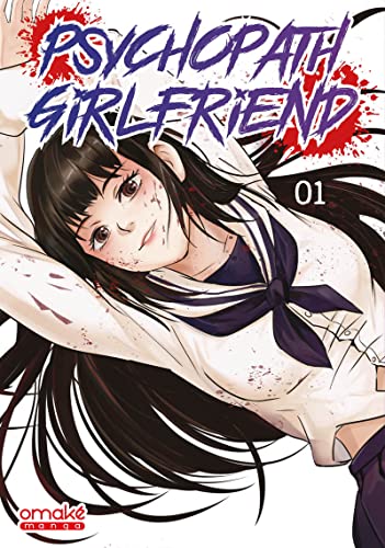 jaquette livre Psychopath Girlfriend - Tome 1