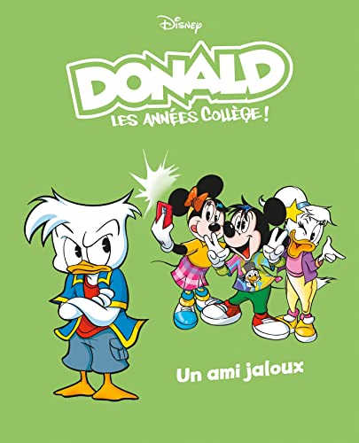 jaquette livre Donald - Les Années Collèges ! Tome 6 - Un Ami Jaloux