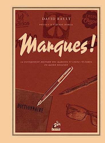 jaquette livre Marques - La Fantastique Histoire Des Marques Et Logos Célèbres En Bandes Dessinée
